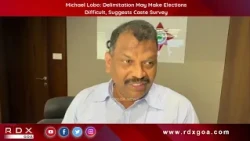 Michael Lobo: Delimitation May Make Elections Difficult, Suggests Caste Survey