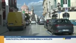 Summer traffic plan: evening road closures begin in Savelletri