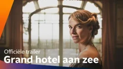 Grand Hotel aan Zee | KRO-NCRV | NPO Start