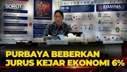 [FULL] Finance Minister Purbaya Reveals Strategy to Hit 6% Economic Growth by 2027, Investment Is...