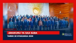AMAKURU YA SAA SABA || TARIKI 26 NYAKANGA 2026