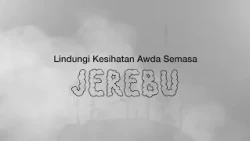 PSA: Kementerian Kesihatan NBD - Lindungi Kesihatan Awda Semasa Jerebu (2026)