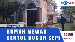 PASCA DIGELEDAH POLISI,RUMAH MEWAH DI SENTUL BOGOR TAMPAK SEPI