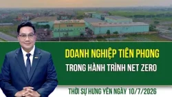 Hung Yen News for Friday, 07/10/2026