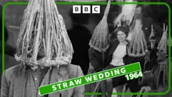 1964: Straw Weddings | BBC Northern Ireland Archive