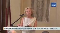 Milan, draft of the Green and Landscape Plan presented. It also includes the reopening of the Nav...