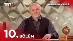 Kur'an'ın Mesajı 10. Bölüm