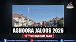 Ashoora Jaloos 2026 | Imamia Mission London UK | 10th Muharram 1448 | Day of Ashura Procession