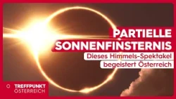 Partielle Sonnenfinsternis: Dieses Himmels-Spektakel begeistert Österreich