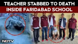 Faridabad News | Teacher Stabbed Over 20 Times Inside Faridabad School; Accused Arrested