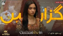 GUZAARISHEIN - PARWARISH OST 🎵 | OFFICIAL MUSIC VIDEO | SAMAR JAFRI x AINA ASIF | ARY MUSIK