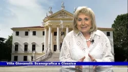 Villa Giovanelli: Scenic and Classical. History by Marisa Sottovia 09/04/2026