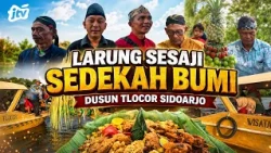BLAKRAAN LARUNG SESAJI SEDEKAH BUMI, DUSUN TLOCOR SIDOARJO