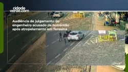 Trial hearing for engineer accused of homicide following Teresina hit-and-run