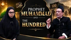 Prophet Muhammad (p.b.u.h) and The Hundred || Episode - 01 || Dr. Raza Abbas || Alina Sayeed