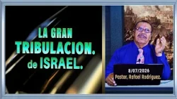 773 RR The Great Tribulation of Israel Friday, 07/08/2026