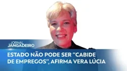 INTERVIEW WITH VERA LÚCIA, CANDIDATE FOR GOVERNOR OF CEARÁ