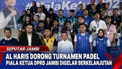 AL HARIS PUSHES FOR JAMBI DPRD CHAIRMAN'S CUP PADEL TOURNAMENT TO BE HELD SUSTAINABLY