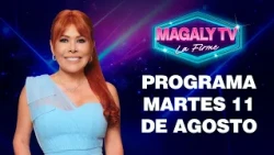 ¡"LA BELLA LUZ" DA SU DESCARGO ANTE LAS AUTORIDADES! - MAGALY TV LA FIRME | 11 DE AGOSTO DEL 2026