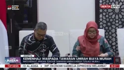 Kemenhaj minta travel umrah pastikan layanan kepada jamaah terpenuhi. #beritasatumalam