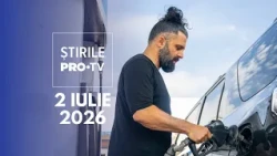 Știrile PRO TV - 2 Iulie 2026 | Prețurile la combustibil și legume, în scădere