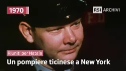 Un pompiere ticinese a New York (1970) | Riuniti per Natale | RSI Archivi