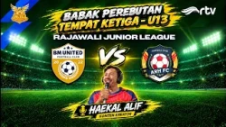 U-13 THIRD PLACE PLAYOFF BM UNITED VS ARH FC | RAJAWALI JUNIOR LEAGUE RTV