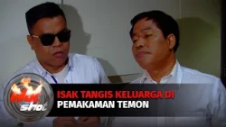 Isak Tangis Keluarga di Pemakaman Temon  | Hot Shot