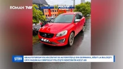 Un autoturism Volvo căutat de autoritățile din Germania, găsit într-o curte din Dulcești