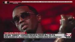 Diddy moved from New Jersey prison to a federal prison in Pennsylvania