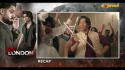 Raja London Ka Episode 13 | Recap | Samar Jafri | Zaviyar Nauman | Ameema Khan | Express TV