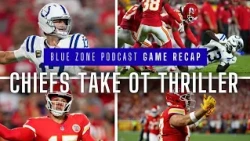 Colts Blue Zone Podcast: Chiefs Take OT Thriller