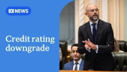 Queensland's credit rating downgraded for first time since 2009 | ABC NEWS