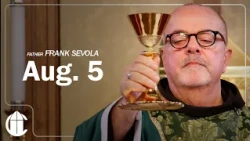 Catholic Mass Today | Wednesday August 5, 2026 | CatholicTV Daily Mass