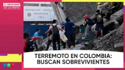 TERREMOTO en COLOMBIA: buscan sobrevivientes entre los escombros #ElNotidelaGente