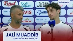 "Adaptasiya prosesi çox yaxşı keçir. Sanki uzun illərdir bu komandadayam."