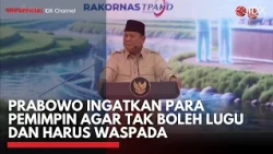 Prabowo Ingatkan Para Pemimpin Agar Tak Boleh Lugu dan Harus Waspada | IDXC UPDATE