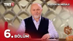 Kur'an'ın Mesajı 6. Bölüm