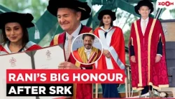 Rani Mukerji gets doctorate after Shah Rukh Khan; Emotional video goes Viral; "Well deserved"