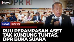 RUU Perampasan Aset Tak Kunjung Tuntas, DPR RI: "Tahun Ini Kita Selesaikan!" | iNews Terkini 14/7