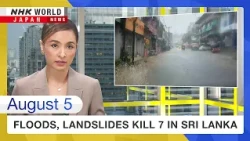 Sri Lanka hit by deadly floods, landslidesーNHK WORLD-JAPAN NEWS