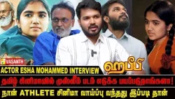 Director Ameer Sir அதிகமா பேசவே மாட்டாரு - Actor Esha Mohammed interview | Habeebi | Vasanth TV