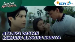 GEMES! Dastan Lindungin Kanaya Dari Bola Basket | Seindah Masa Remaja - Episode 19