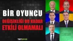 "Büyük takımlarda bir oyuncu değişikliği bu kadar etkili olmamalı" | Alanyaspor - Beşiktaş | Stadyum