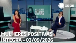 Positive Women - 09/03/2026