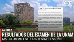 🚨 Breaking News! UNAM releases results for the in-person entrance exam