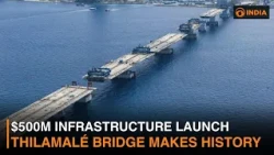 Transforming Maldives Infrastructure: Landmark India-Backed Bridge Progresses