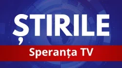 Știrile Speranța TV | 26.06.2026