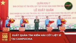 Deployment for the Recovery of Fallen Soldiers' Remains in Cambodia | 500 Days and Nights Campaig...