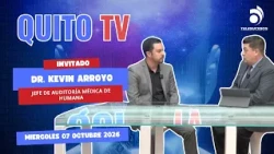 QUITO TV INTERVIEW OCTOBER 07, 2026 Dr. Kevin Arroyo Head of Medical Auditing at Humana